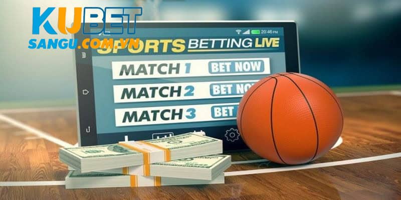 Tìm hiểu kỹ luật chơi cá cược bóng rổ tại Kubet